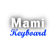 Mami / Keyboard